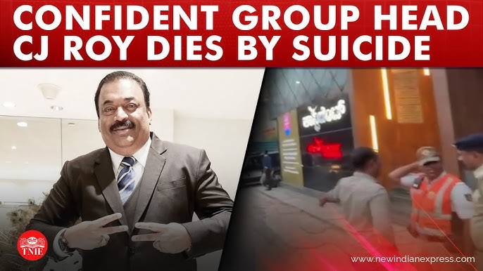 Confident Group Chairman CJ Roy Death